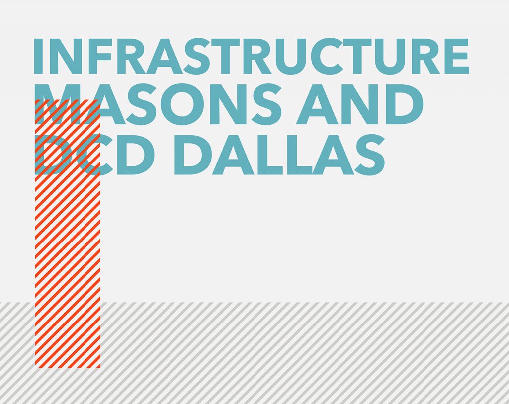 Infrastructure Masons and DCD Dallas