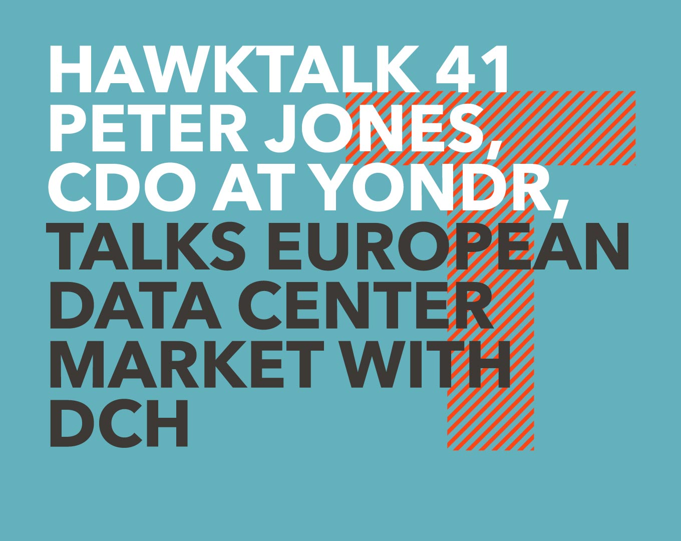 Peter Jones, talks European data center market with DatacenterHawk
