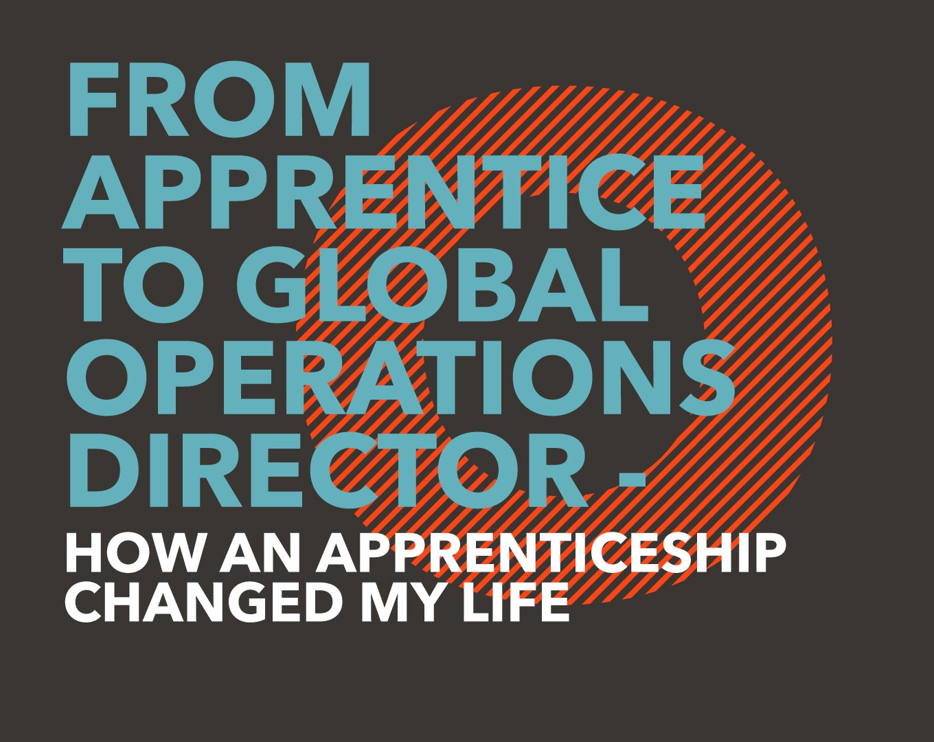 From apprentice to global operations director — how an apprenticeship changed my life